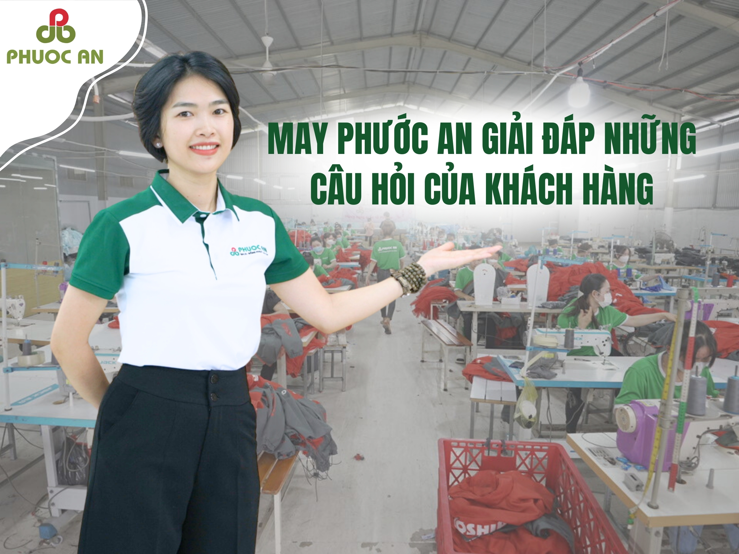 cong-may-dong-phuc-hcm-May-Phuoc-An-giai-dap-nhung-thac-mac-cua-khach-hang