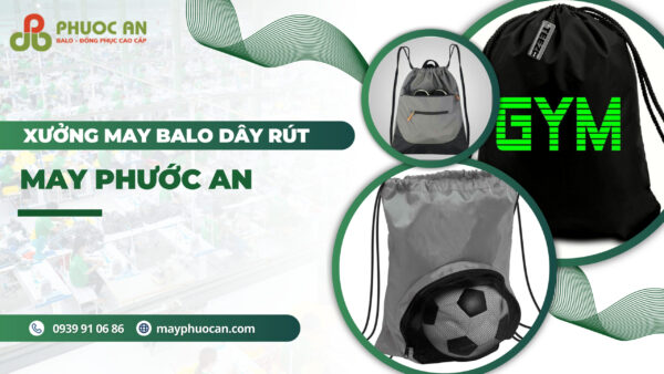 xuong-may-balo-day-rut-uy-tin-may-phuoc-an
