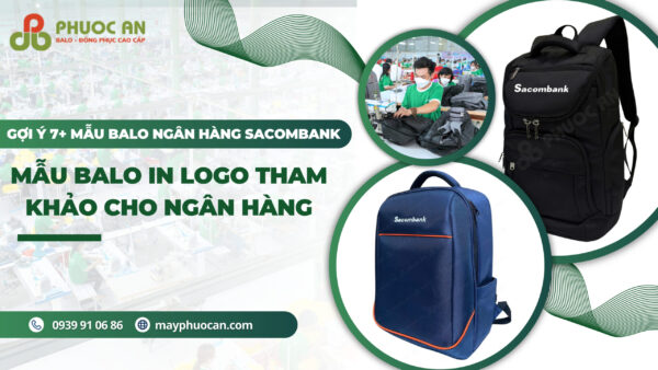7-mau-balo-ngan-hang-sacombank-in-logo