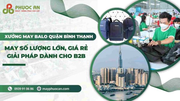 xuong-may-balo-quan-binh-thanh-gia-re-chat-luong