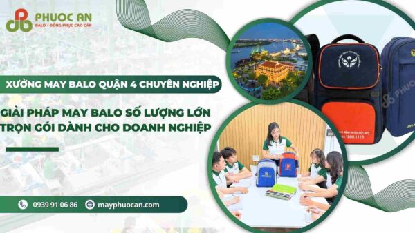 xuong-may-balo-quan-4-theo-yeu-cau-danh-cho-doanh-nghiep