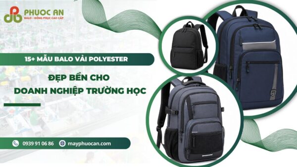 Mẫu balo polyester laptop chống sốc, nhẹ và bền đẹp