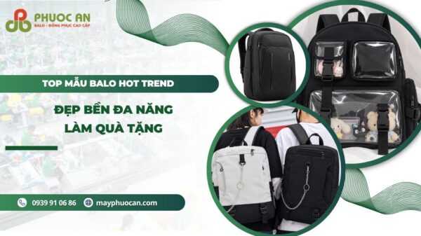 Top mẫu balo hot 2026 đẹp bền đa năng làm quà tặng công ty